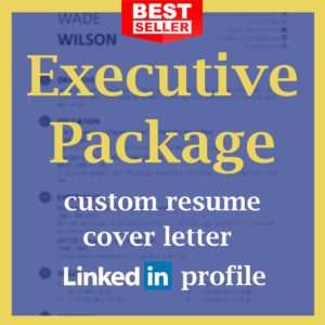 Executive Package with Cover Letter and LinkedIn profile