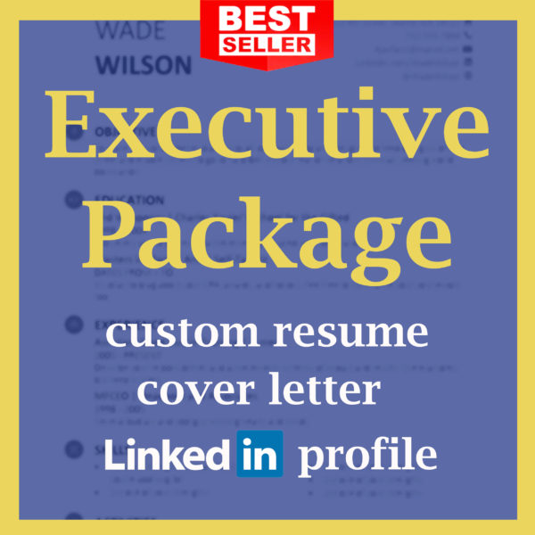 Executive Package with Cover Letter and LinkedIn profile